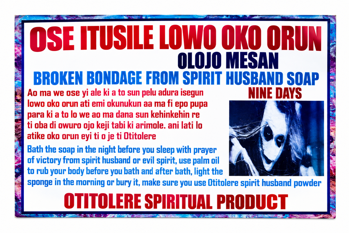 Spirit Husband Bondage Breaking Spiritual Soap – 9 Days | Ose Itusile Lowo Oko Orun