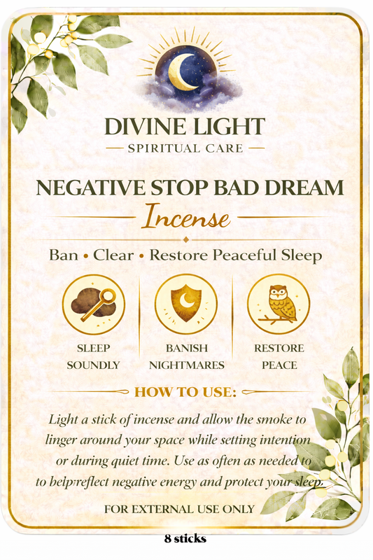 NEGATIVE STOP BAD DREAM SPIRITUAL INCENSE
