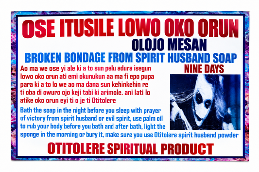 Spirit Husband Bondage Breaking Spiritual Soap – 9 Days | Ose Itusile Lowo Oko Orun